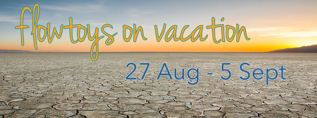 flowtoys on vacation :: 27 August - 5 September 2023