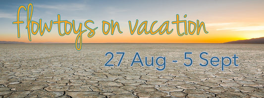 flowtoys on vacation :: 27 August - 5 September 2023