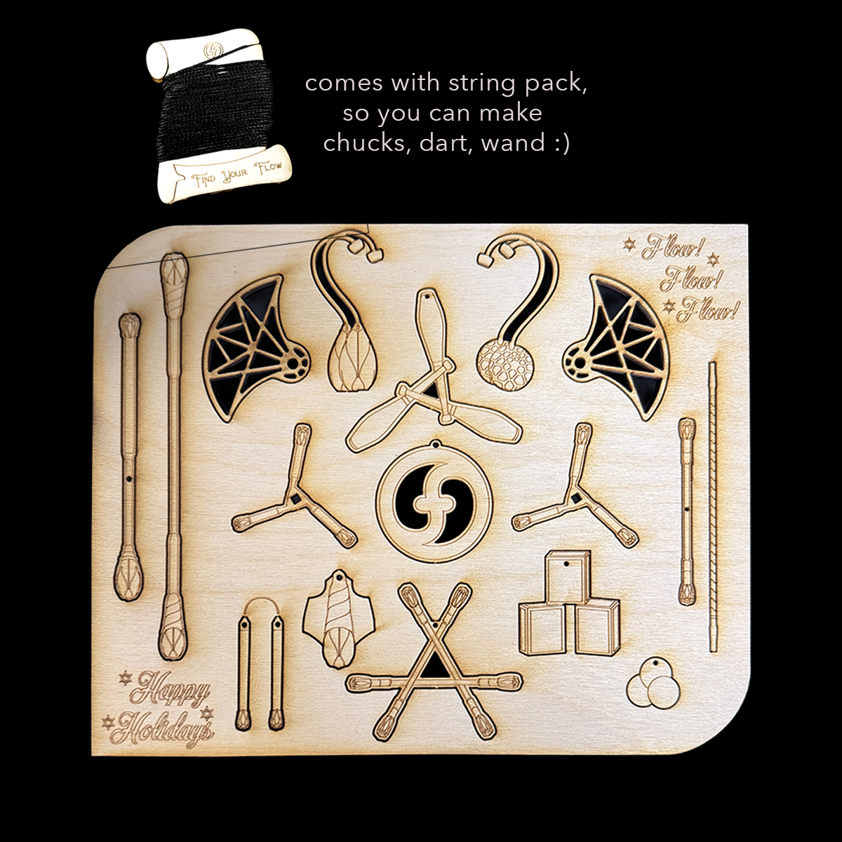 flowtoys wood lasercut holiday ornaments featuring podpoi, coral poi, vision clubs, trikon dragonstaff, juggling balls and boxes, leviwand, contact saber, dart, chucks and doodle grip fans.Comes with a string pack.